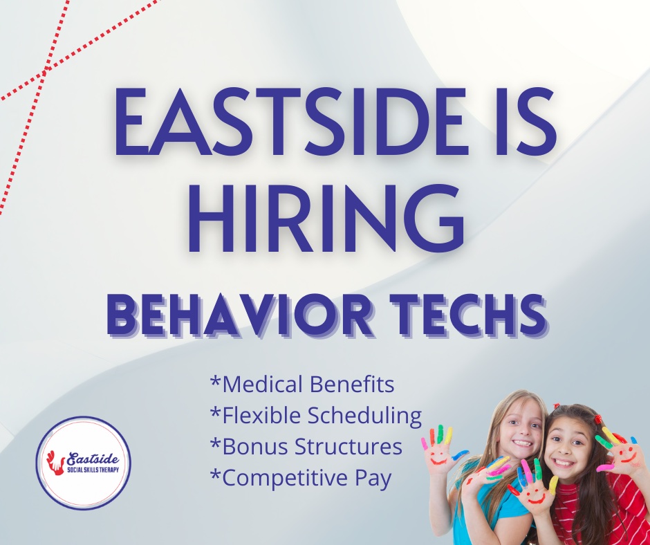 Now hiring behavior technicians, BCBAs, Eastside Social Skills, Seattle, WA